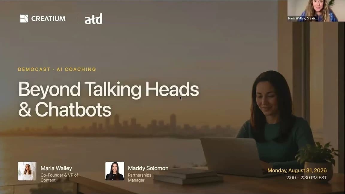 The session's title card: Beyond Talking Heads and Chatbots, with Maria Walley and Maddy Solomon, under the Creatium and ATD marks.
