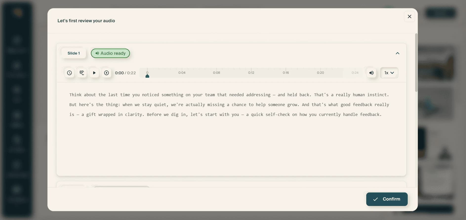 The audio review overlay, "Let's first review your audio", with slide 1 marked Audio ready, a playback bar, the slide's transcript, and a Confirm button.