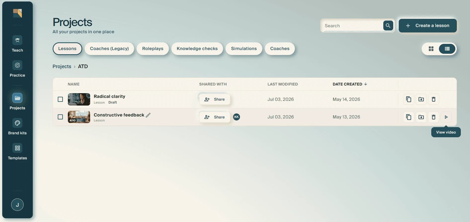 The Projects list view showing two lessons with their sharing status, last-modified and created dates, and a "View video" button.