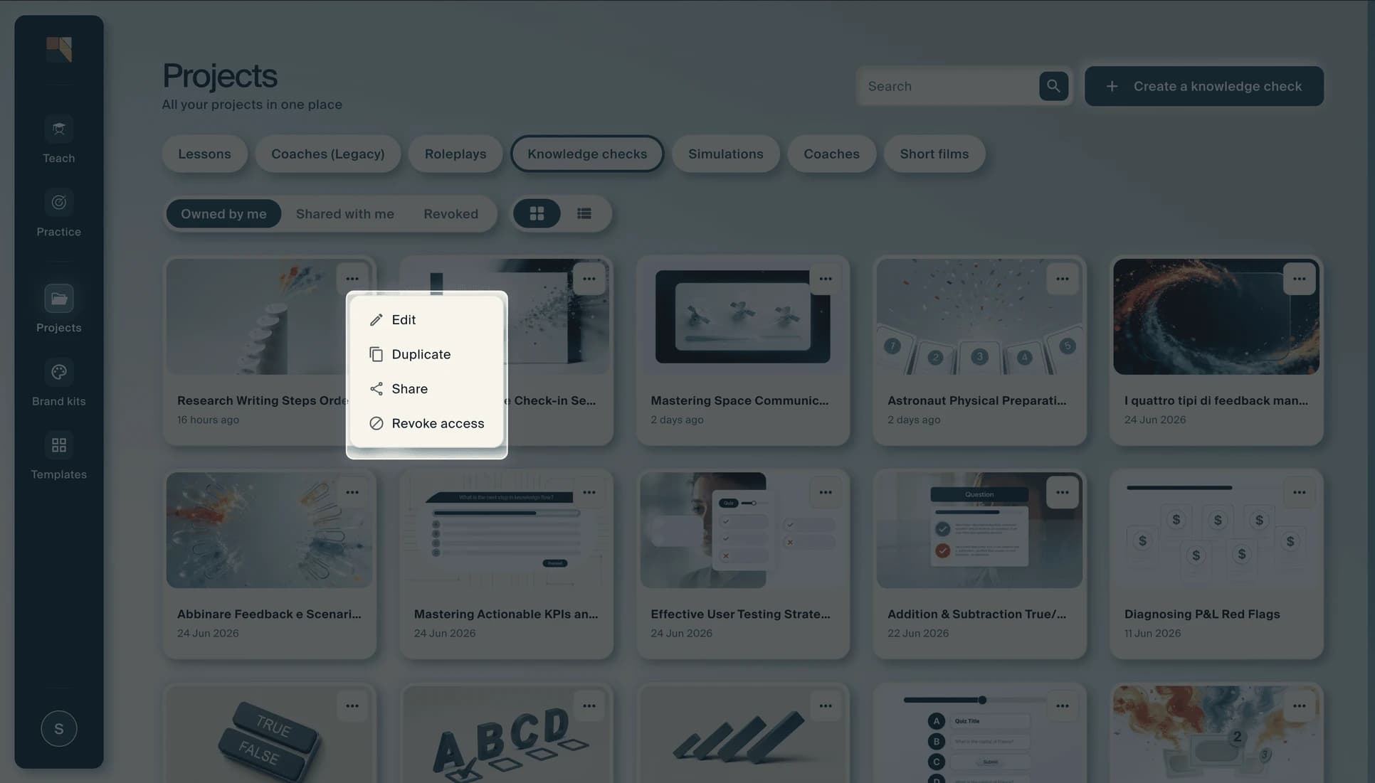 Projects filtered to the Knowledge checks tab, showing a grid of exercises with one card's menu open on Edit, Duplicate, Share and Revoke access.